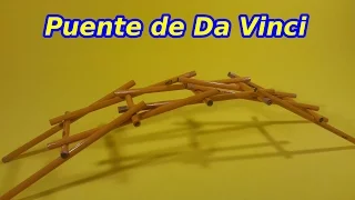 El Puente Autosustentante de Leonardo Da Vinci