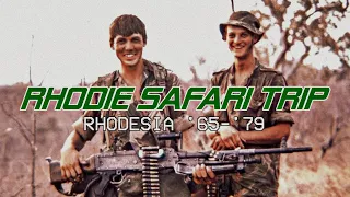 Rhodie Safari Trip - Rhodesia '65-'79