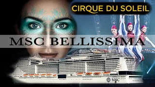 Цирк Дю Солей на корабле MSC Bellissima. Круизные экскурсии в Помпеи и Сорренто!