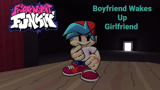 Friday Night Funkin: Boyfriend Wakes Up Girlfriend