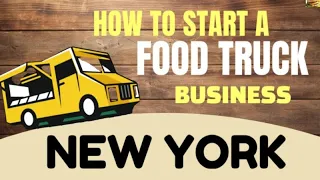 How Much Does it Cost to Start a Food Truck Business  in New York City [ Permit  in NYC ]