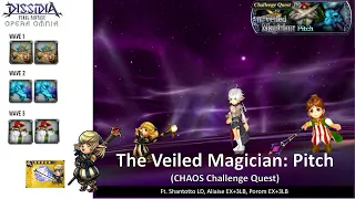 DFFOO GL (The Veiled Magician: CHAOS Challenge Quest) Shantotto LD, Alisaie, Porom