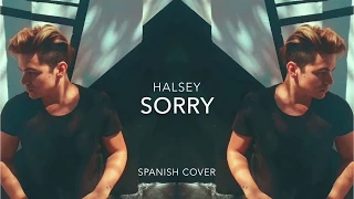 Ele - Sorry (Spanish Cover) | Halsey