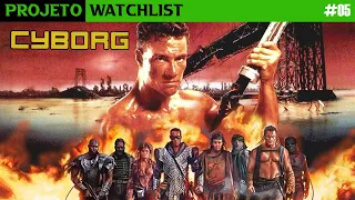 Cyborg: O Dragão do Futuro - Projeto Watchlist #05