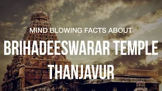 Mind Boggling Facts About Brihadeeswarar Temple's Architecture