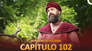 Hurrem La Sultana Capitulo 102 (Versión Larga)