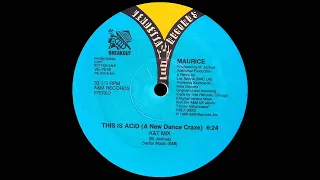 Maurice - This Is Acid (A New Dance Craze) (K&T Mix)