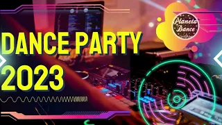 DANCE PARTY 2023 | Music Mix 2k23 | Party Club Dance 2022 | Best Remixes Of Popular Songs Megamix