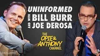 Uninformed with Bill Burr & Joe DeRosa #6 (08/25/07)