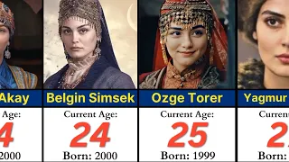 Kurulus Osman Season 5 | Real Age of Famous Actresses 2024