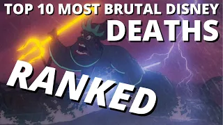 Top 10 Most Brutal Disney Deaths - RANKED