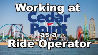 My Experience Working at Cedar Point as a Ride Operator