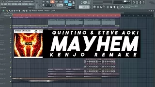 Quintino & Steve Aoki - Mayhem (Kenjo Remake) Free FLP