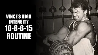 VINCE GIRONDA'S HIGH INTENSITY ROUTINE!! 10-8-6-15 PROGRAM!!