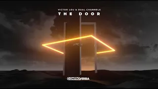 Victor Lou & DUAL CHANNELS - The Door (Official Visualizer)