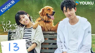 [The Best of You in My Mind] EP13 | Childhood Sweethearts to Lovers | Song Yiren/Zhang Yao | YOUKU