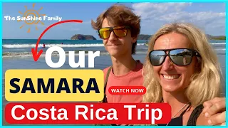 My Trip To Samara Costa Rica in Guanacaste 🌴Travel Costa Rica (Samara Beach and MORE!!)