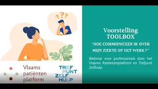 Voorstelling toolbox 'Hoe communiceer ik over mijn ziekte op het werk?'