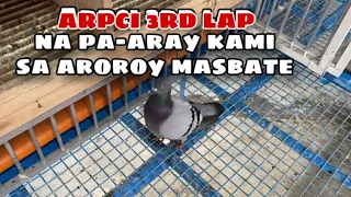 ARPCI 3RD LAP TAWID DAGAT SMASH RACE AROROY MASBATE |Reggie Cruz Loft & Aviary #reggiecruzloft