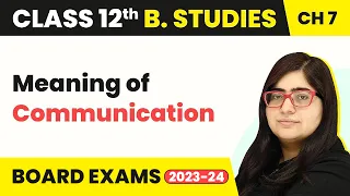 Meaning of  Communication - Directing | Class 12 Business Studies Chapter 7