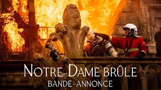 Notre-Dame Brûle - Bande-annonce officielle HD