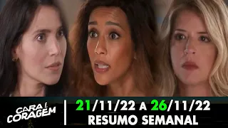 Resumo Semanal: Cara e Coragem 21/11/22 a 26/11/22 - Capítulo 151, 152, 153, 154, 155 e 156