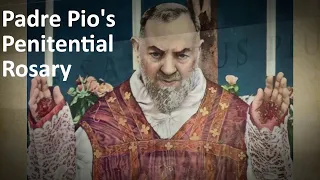 Padre Pio's Penitential Rosary