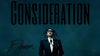 Consideration - Rihanna (Lyrics)