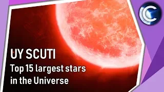 Top 15 largest stars in the Universe | UY Scuti