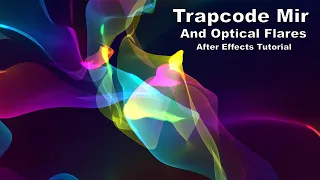 background Trapcode Mir 3 - Using Optical Flares - After Effects Tutorial