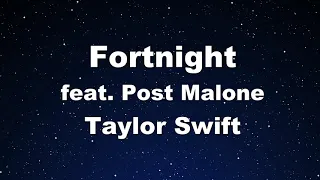 Karaoke♬ Fortnight feat. Post Malone - Taylor Swift【No Guide Melody】 Instrumental, Lyric