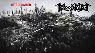 Bloodride - Hate of Hatred (Official Music Video)