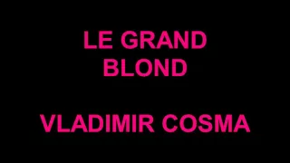 VLADIMIR COSMA - LE RETOUR DU GRAND BLOND 1972 - SOUNDTRACK