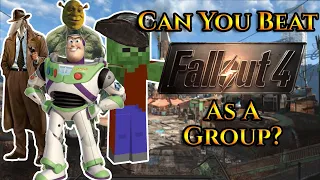 Can You Beat Fallout 4 As A Group?