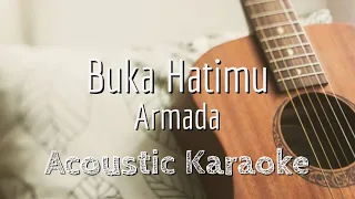 Buka Hatimu - Armada - Acoustic Karaoke