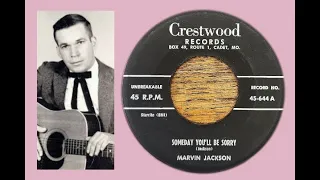 Marvin Jackson - Crestwood Records - 'Someday You'll Be Sorry' - Starday Custom # 644 - July 1957