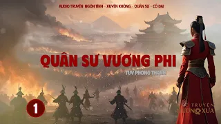 Quân Sư Vương Phi (Phần 1)