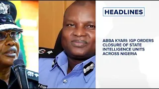 Abba Kyari: IGP orders closure of state intelligence units across Nigeria and more