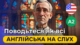 Почни РОЗУМІТИ англійську рівня А2 🎧 Проста розповідь англійською мовою про священика