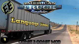 American Truck Simulator C2C #4 ~ Watch your Language Jibba!