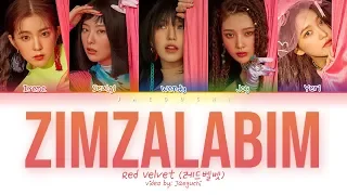 Red Velvet (레드벨벳) - ZIMZALABIM (짐살라빔) (Color Coded Lyrics Eng/Rom/Han/가사)