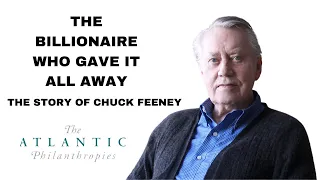 The Billionaire Who Gave It All Away | The Story of Chuck Feeney