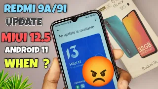 Redmi 9a/9i New Update? | Miui 12.5 with Android 11 Suspended! 😡 | Getting Update when 🇮🇳 India??