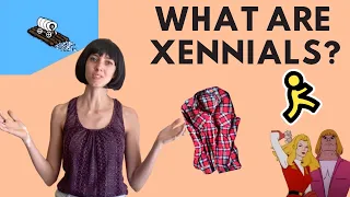 What is a Xennial?