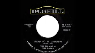 1967 HITS ARCHIVE: Glad To Be Unhappy - Mamas & The Papas (mono 45)