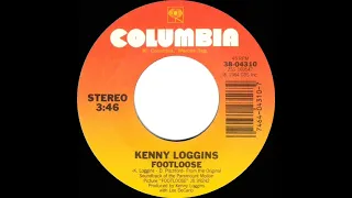 1984 Footloose - Kenny Loggins (a #1 record--stereo 45 mix)