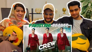 Pakistani Reaction on Crew Official Trailer | Reaction Squad