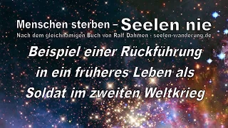 Rückführung in ein früheres Leben im zweiten Weltkrieg