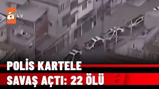 Polis kartele savaş açtı . Çatışmalarda 22 kişi öldürüldü. - atv Haber 26 Mayıs 2022