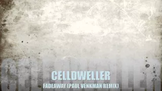 Celldweller - Fadeaway (Paul Venkman Remix)